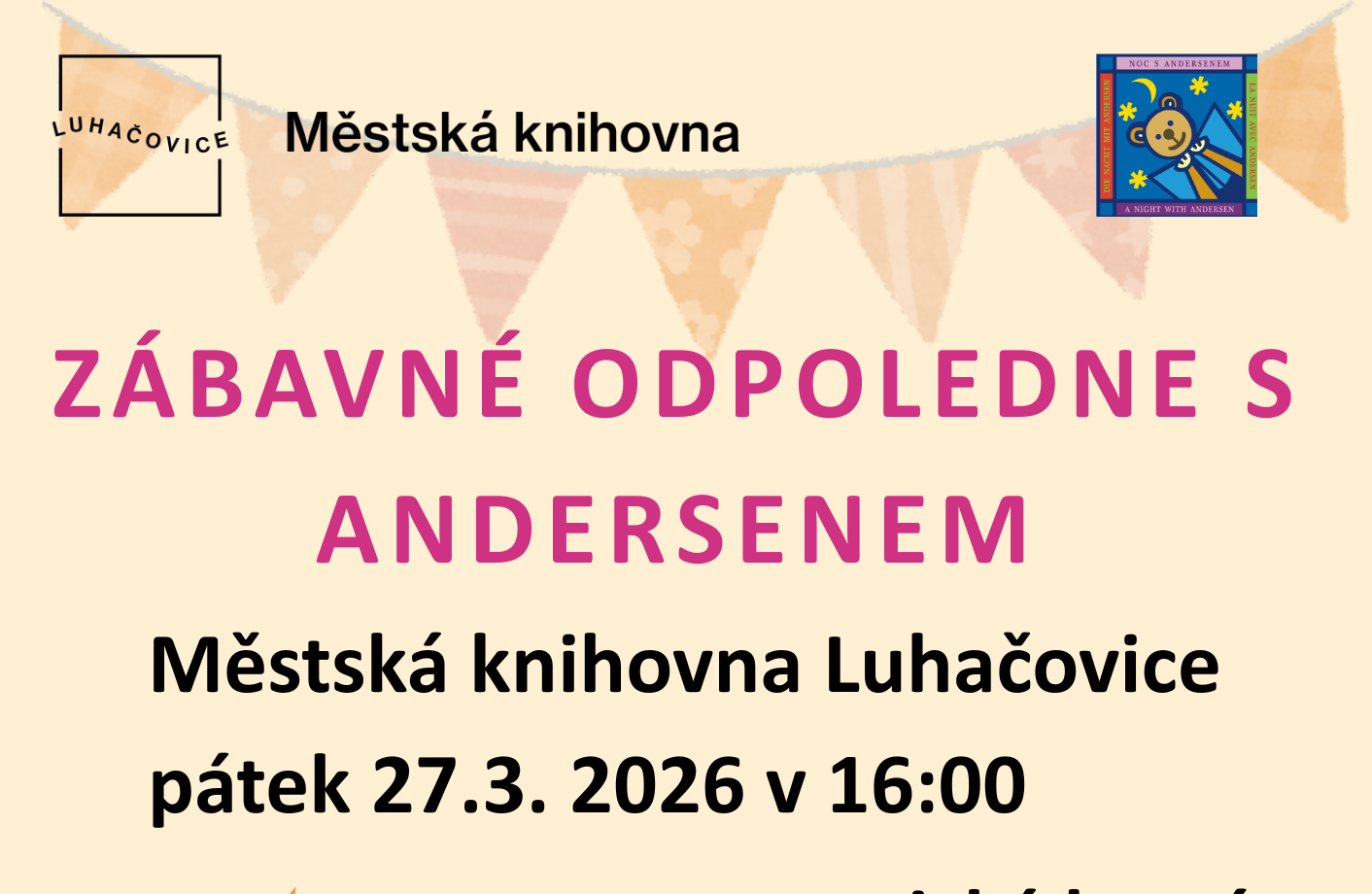 Zábavné odpoledne s Andersenem Zábavné odpoledne s Andersenem