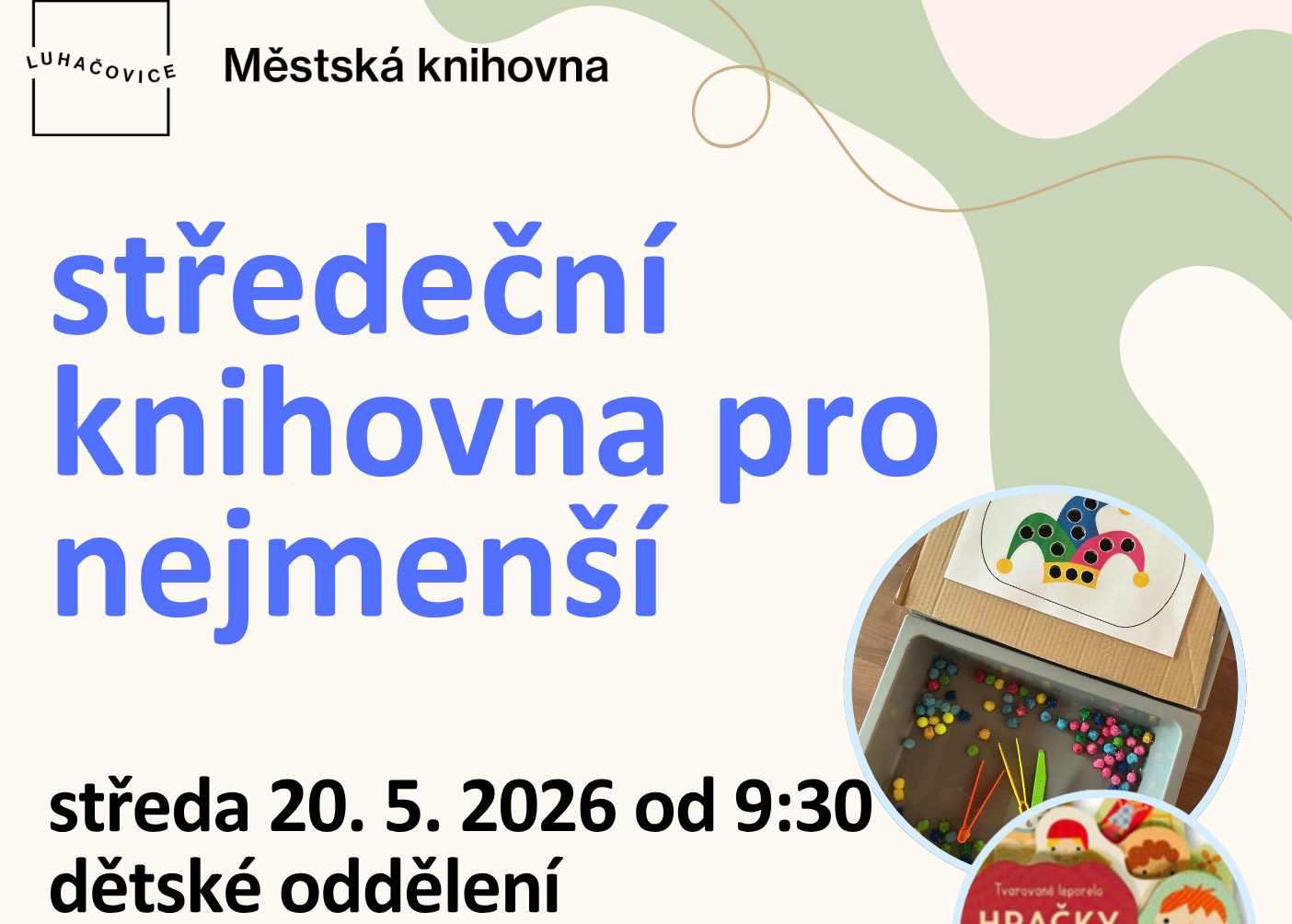 Středeční knihovna pro nejmenší Středeční knihovna pro nejmenší