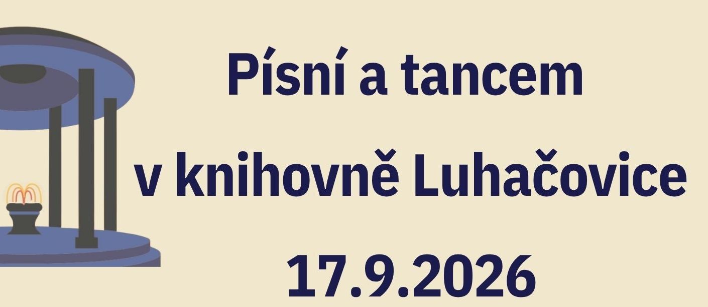 Písní a tancem v knihovně Luhačovice Písní a tancem v knihovně Luhačovice